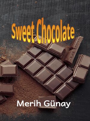 cover image of Sweet Chocolate